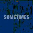 Deks - Sometimes (Original Mix)
