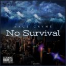 Kace Cayne - No Survival
