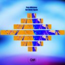 Pete Whiteley - Good For The Vibration