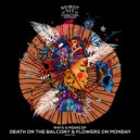 Death on the Balcony, Flowers on Monday - Illusory (Original Mix)