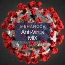 Mehancov - Anti-Virus Mix ()