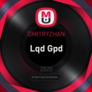 DMITRYZHAN - Lqd Gpd (Original mix)