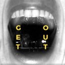 Famous Letter Writer - Get Out