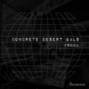 Frnnk - Concrete Desert (Original Mix)