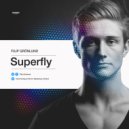 Filip Grönlund - Superfly (Original Mix)