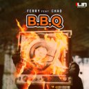 Ferry feat. CHAD - B.B.Q (Original Mix)