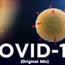 I.K. - Covid-19 (Radio Edit)