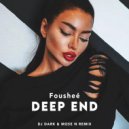 Fousheé - Deep End (Dj Dark & Mose N Remix)