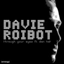 Davie Roibot & Dan Tait & Starcom - Through Your Eyes (feat. Dan Tait) (Starcom Remix)