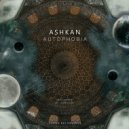 Ashkan - Autophobia