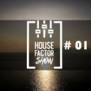 Van Ros - House Factor #1