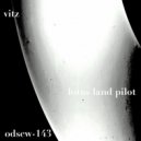 Lotus Land Pilot - Hill (Original Mix)