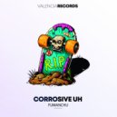 Fumanchu - Corrosive Uh