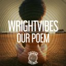 WrightVibes - Our Poem (Reprise Instrumental)