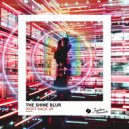 The Shine Blur - Right Back Up