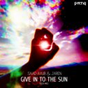 Saad Ayub, Jaren - Give In To The Sun