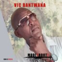 Vic Bantwana - Cindarella (Original Mix)