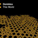 Dominica - Takes Control (Original Mix)
