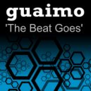 Guaimo - The Beat Goes