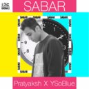 PRATYAKSH & Ysoblue - Sabar (feat. Ysoblue) (Original Mix)