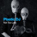Plastic DJ - Wake Me Up (Original mix)