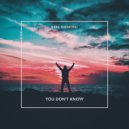 Erbil Dzemoski - You Don't Know