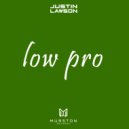 Justin Lawson - low pro (Original Mix)