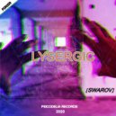Swarov - Lysergic
