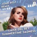 Lana Del Rey - Summertime Sadness