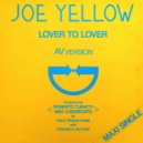 Joe Yellow - Lover to lover