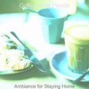 Coffee Shop Playlist - Jazz with Strings Soundtrack for Staying Home ()