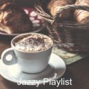 Jazzy Playlist - Background for Lockdowns ()