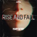 Hayway & B-Nance - Rise & Fall (Extended Mix)
