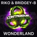 Riko & Bridgey-B - Wonderland (Radio Edit)