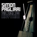 Simon Pagliari - You Tech The Rhythm (Instrumental Mix)
