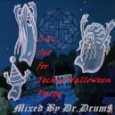 Dr.Drum$ - Live Set For Techno Halloween Party_Part 1-30.10.2020 (live set)