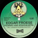 Edgar Froese - Pizarro and Atahuallpa (Petko Turner\'s Scheibosan Edit)