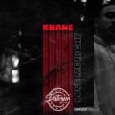 Khane - Love Me Right