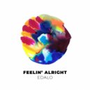 Edalo - Feelin' Alright