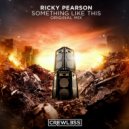 Ricky Pearson - Something Like This ()