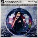 Robosonic, Rah Digga & Craig G - The Shining (Original Mix)