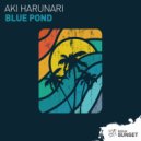 Aki Harunari - Blue Pond (Original Mix)