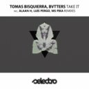 Tomas Bisquierra, Bvtters - Take It (Ms Pika Remix)