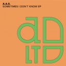 A.A.S. - Don\'t Make A Joke On Me (Original Mix)
