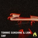 Tommie Sunshine & Lion - SMF