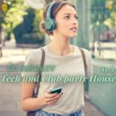 DJ Retriv - Tech and Club party House ep. 9 ()