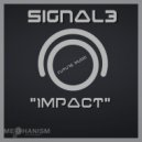 Signal3 - Impact (Original Mix)