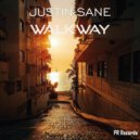 Justin-Sane - Walkway (Original Mix)