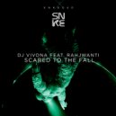 DJ Vivona feat. Rahjwanti - Scared To The Fall (Beat Only)