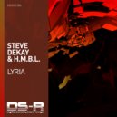 Steve Dekay & H.M.B.L. - Lyria (Extended Mix)